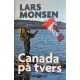 Bok "Canada på tvers" av Lars Monsen